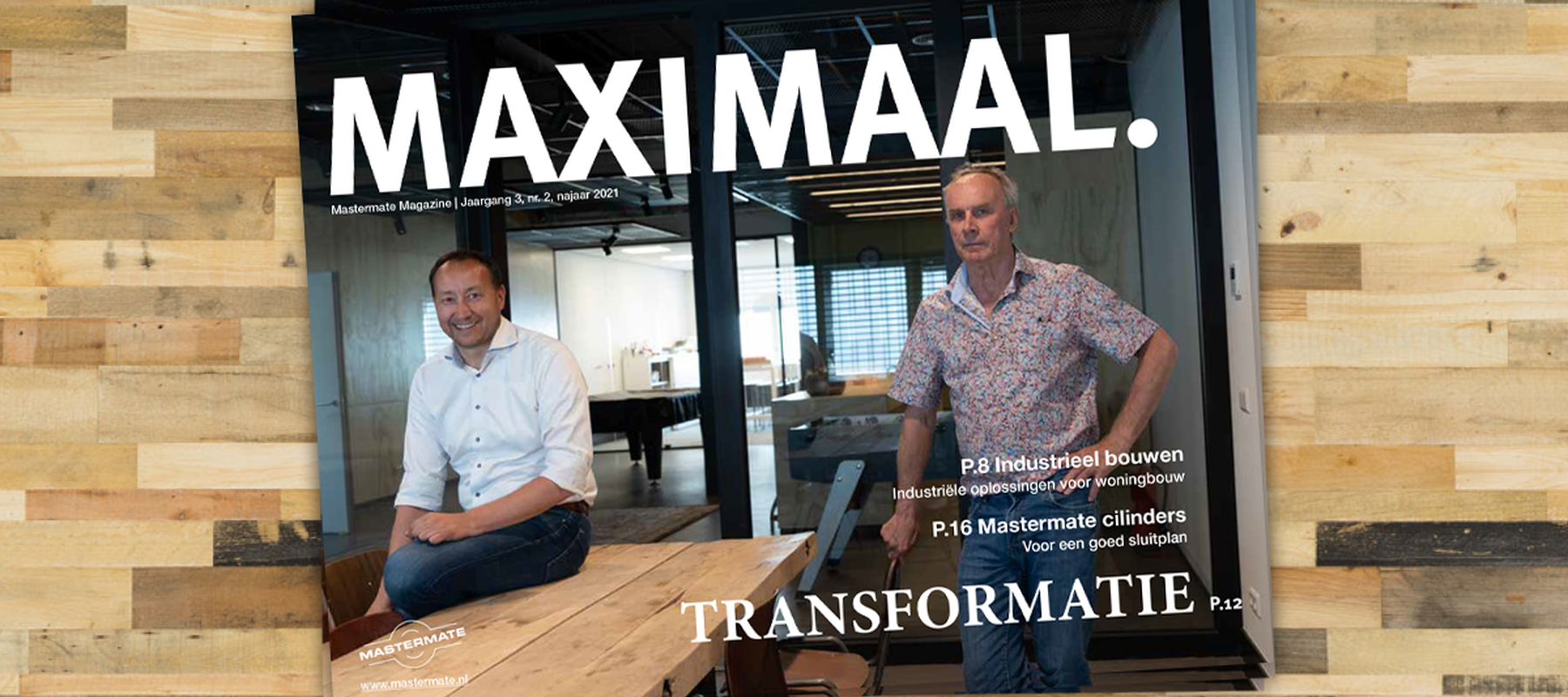 Maximaal: transformatie, sluitplannen en duurzaamheid bij Mastermate